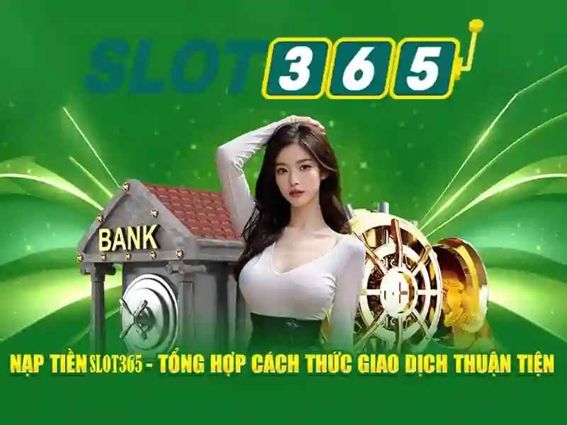 Sản phẩm và dịch vụ cốt lõi của slot365 casino