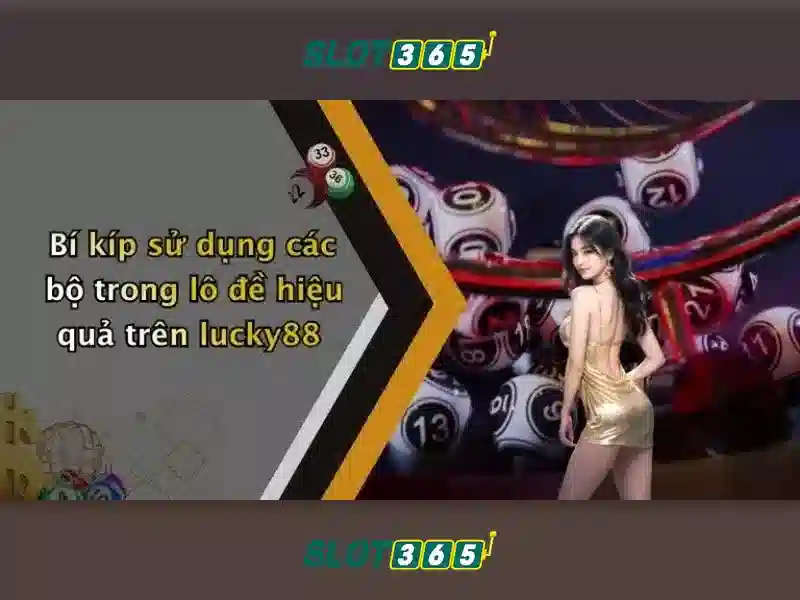 Trải nghiệm người chơi tại Slot365