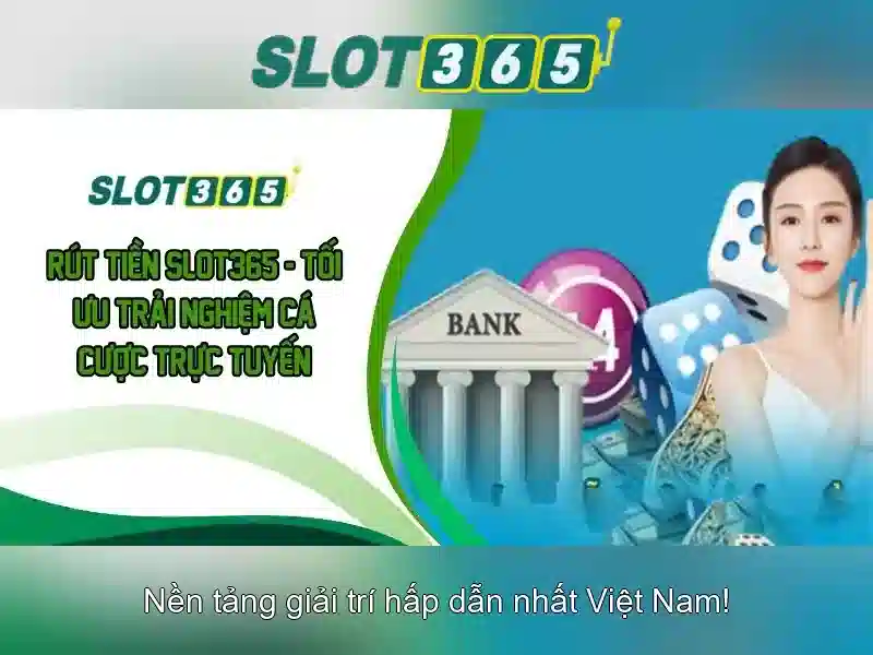 Tại sao chọn Slot365?\n\n
