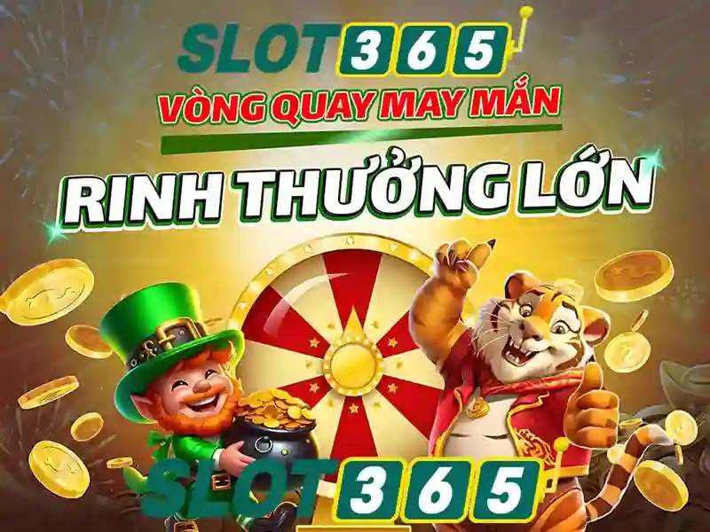 Dac diem cua slot365